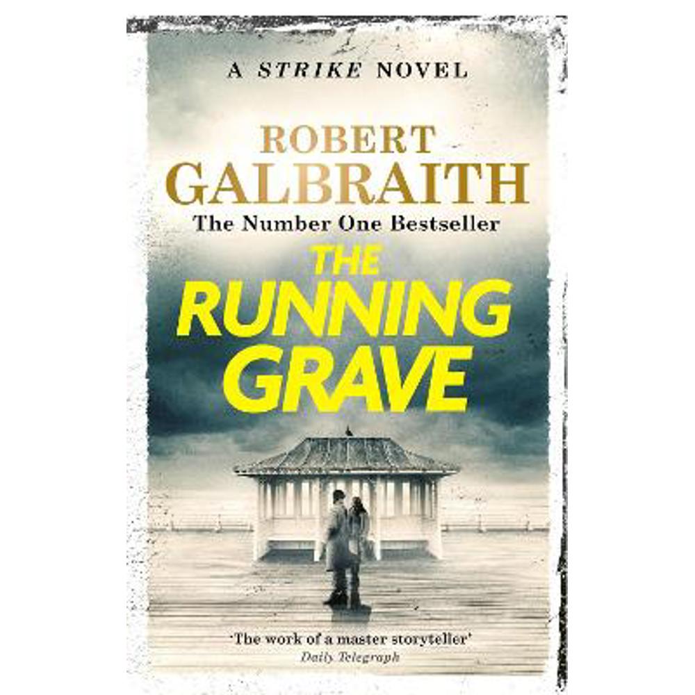 The Running Grave: Cormoran Strike Book 7 (Paperback) - Robert Galbraith